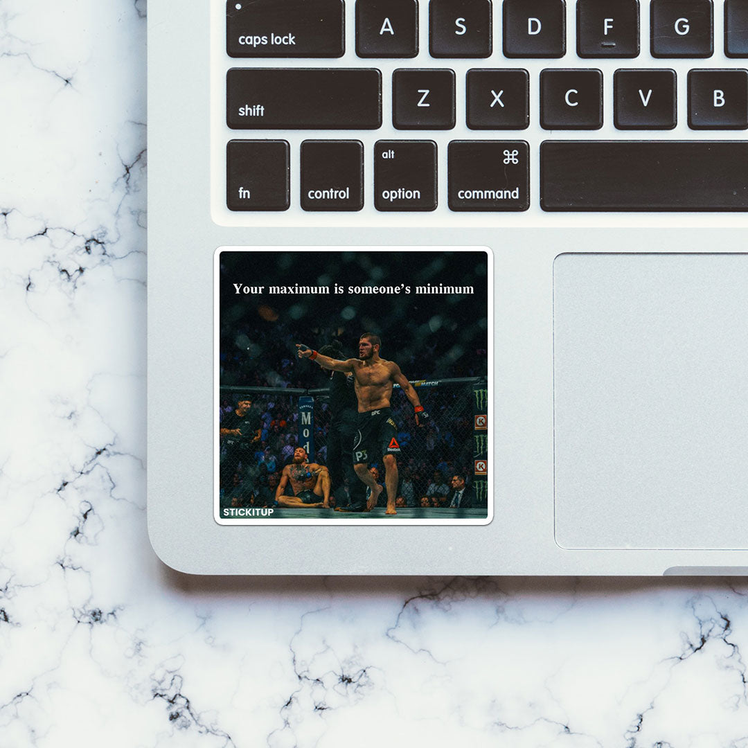 Your maximum is someones minimum Sticker