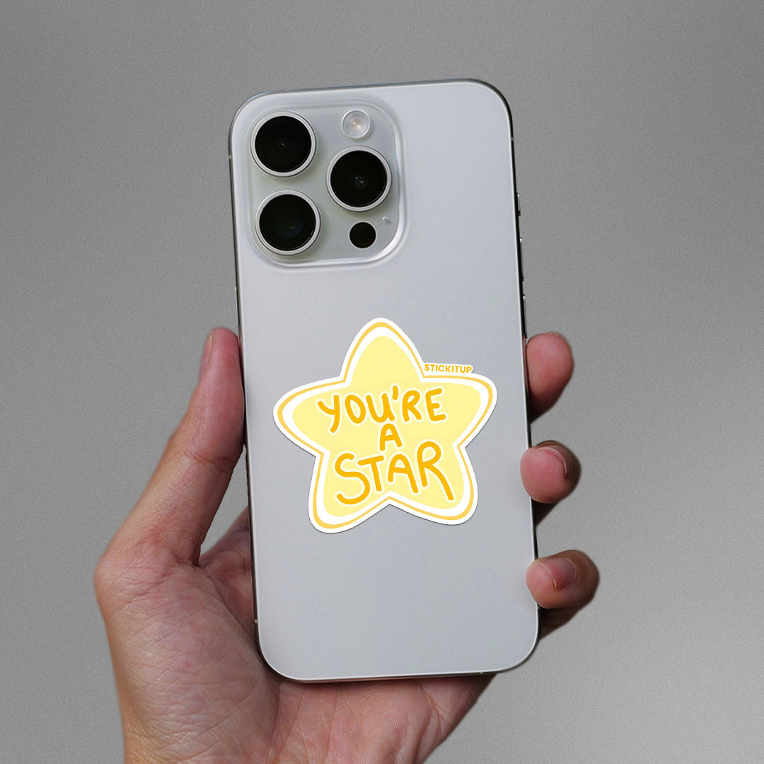 YOU'RE A STAR Sticker