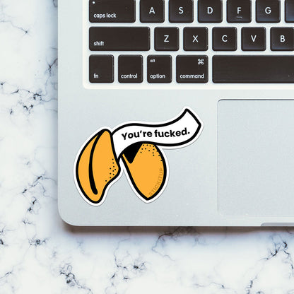 You're Fucked Sticker
